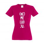Fuchsia spalvos moteriški marškinėliai su užrašu (Ne)meluoju