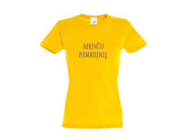 Geltoni moteriški marškinėliai su užrašu Nekenčiu pirmadienių