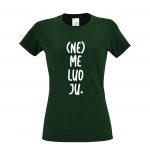 Tamsiai žali moteriški marškinėliai su užrašu (Ne)meluoju