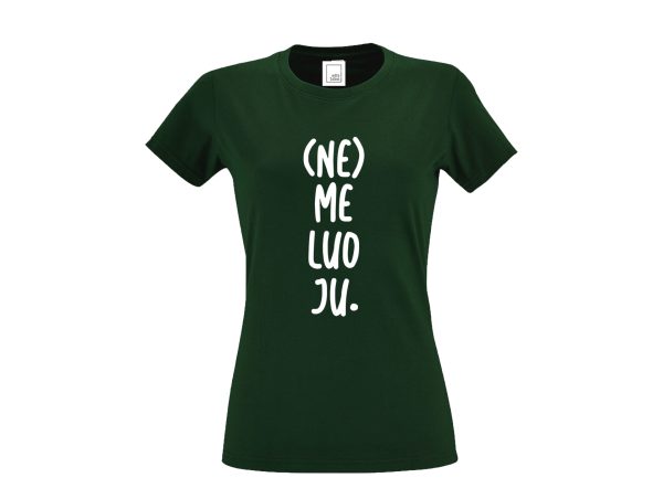 Tamsiai žali moteriški marškinėliai su užrašu (Ne)meluoju