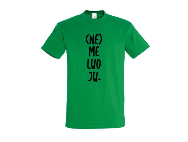 Žali marškinėliai su užrašu (Ne)meluoju