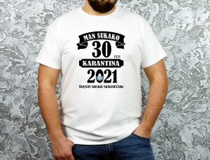 originalūs marškinėliai 30 gimtadienio proga