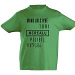 Žali vaikiški marškinėliai su užrašu Mano valstybė turi nerealų pilietį